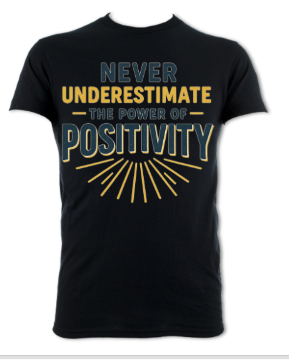 Power of positivity shirt
