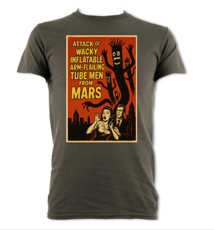 Attack of the Wacky Waving Inflatable Arm Flailing Tube Men From Mars poster short sleeved t-shirt