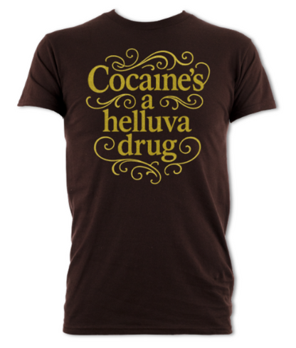 Cocaine's A Helluva Drug logo1 short sleeved t-shirt