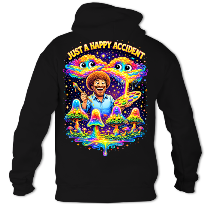 Just a Happy Accident Hoodie