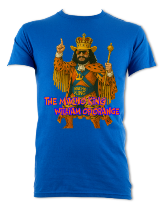 Macho King William of Orange Short Sleeved T-Shirt Royal Blue