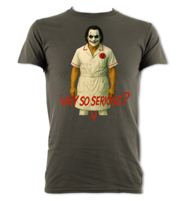 Nurse Sting Why So Serious parody tribute short sleeved t-shirt