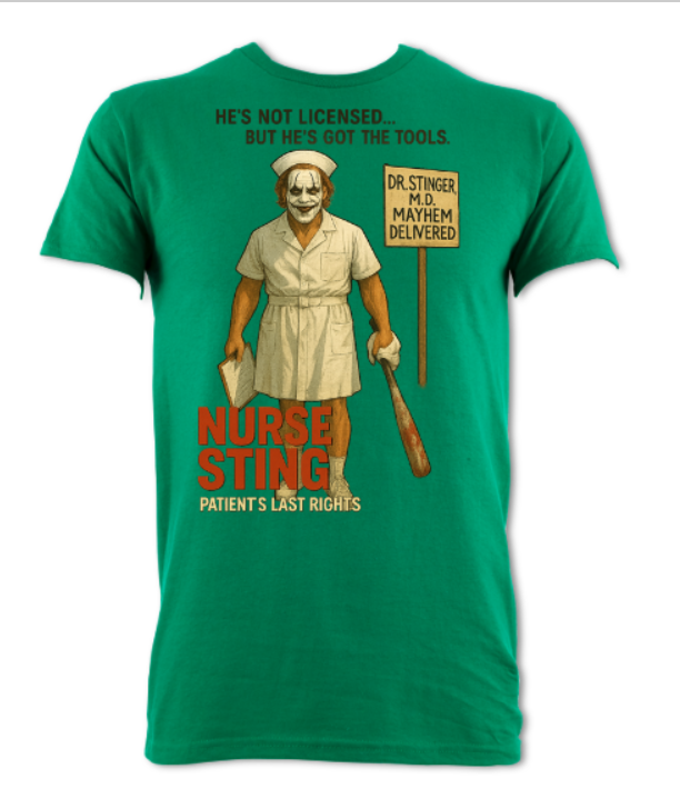 Sting Joker Parody Tribute Shirt Nurse Sting Mayhem Delivered Short sleeved t-shirt