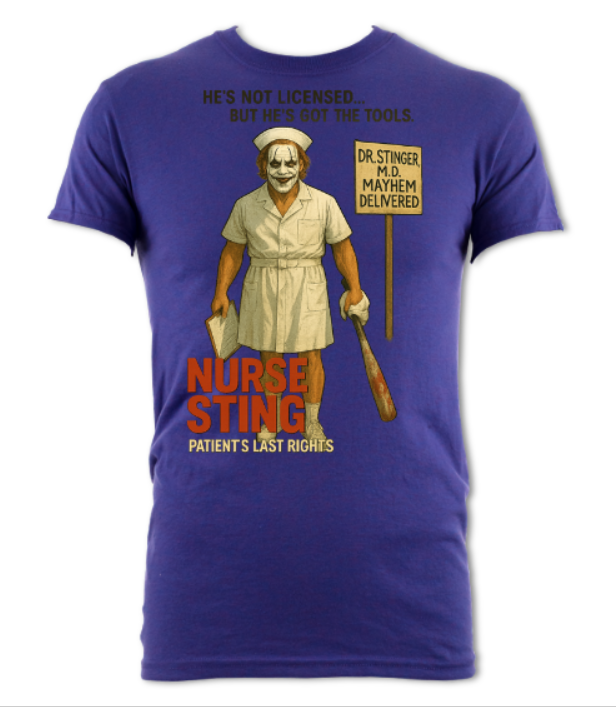 Sting Joker Parody Tribute Shirt Nurse Sting Mayhem Delivered Short sleeved t-shirt