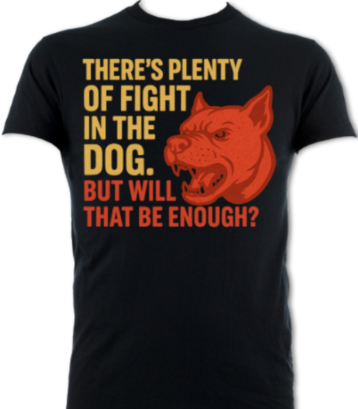 PLENTY OF FIGHT IN THE DOG(LOGO 2) Short Sleeved T-Shirt