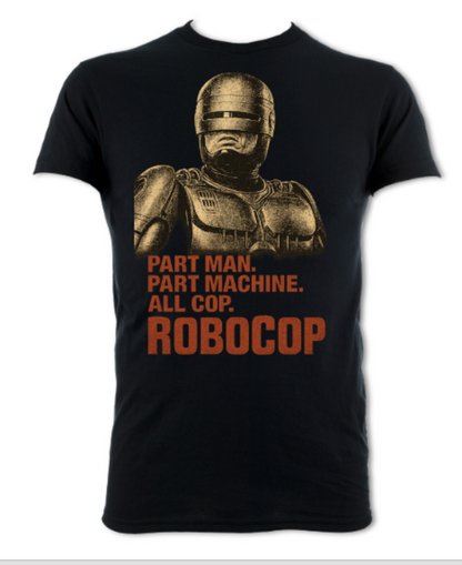 Part Man. Part Machine. All Cop. Robocop tribute shirt short sleeved t-shirt