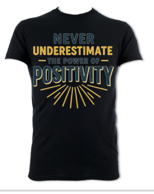 Power of positivity shirt