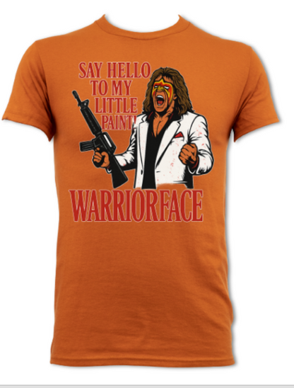 Say Hello To My Little Paint Warriorface Shirt short sleeved t-shirt