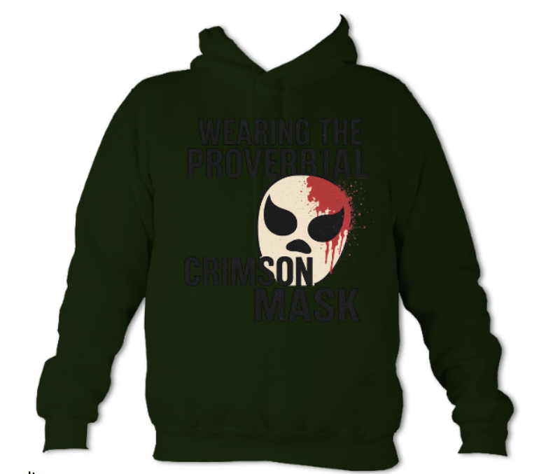 Wearing the Proverbial Crimson Mask Hoodie