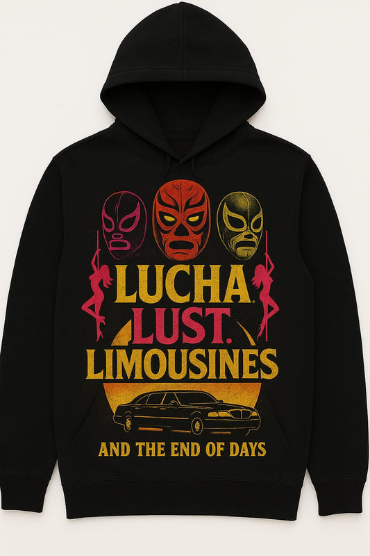 Lucha Lust Limousines Hoodie