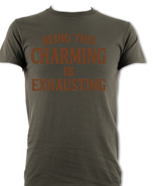 being this charming is exhausting charcoal tee