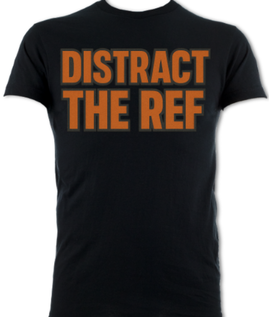 Distract The Ref Wrestling Tee Wrestling Comedy Short Sleeved T-Shirt
