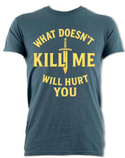 what doesn't kill me tee navy